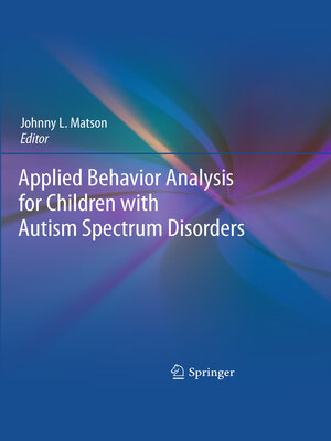 cover image of Applied Behavior Analysis for Children with Autism Spectrum Disorders